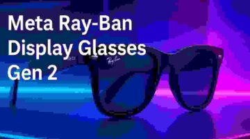 Meta Ray Ban Display Glasses gen 2
